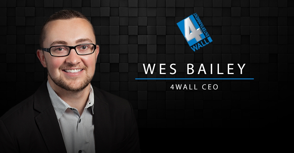  4Wall Entertainment Names Wes Bailey as New CEO, Succeeds Kathy Cluxton Whose Leadership Resulted in Dramatic Growth