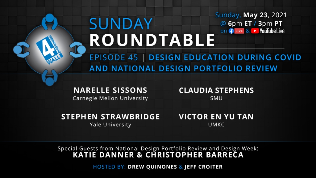  4Wall Sunday Roundtable: Ep. 45 | Design Education During Covid